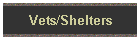 Vets/Shelters
